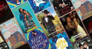 collage of eight diverse romance retelling book covers: Never Look Back; How to Find a Princess; Recipe for Persuasion; If I Loved You Less; It. Takes Two to Tumble, If the Boot Fits; Bear's Gold; and Briarley